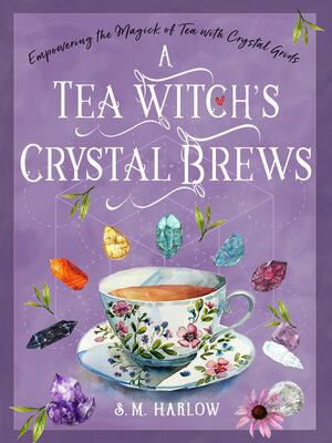 cover image of A Tea Witch's Crystal Brews